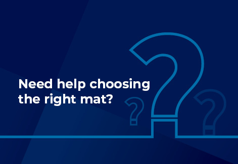 Need help choosing the right mat?